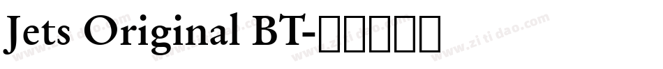 Jets Original BT字体转换